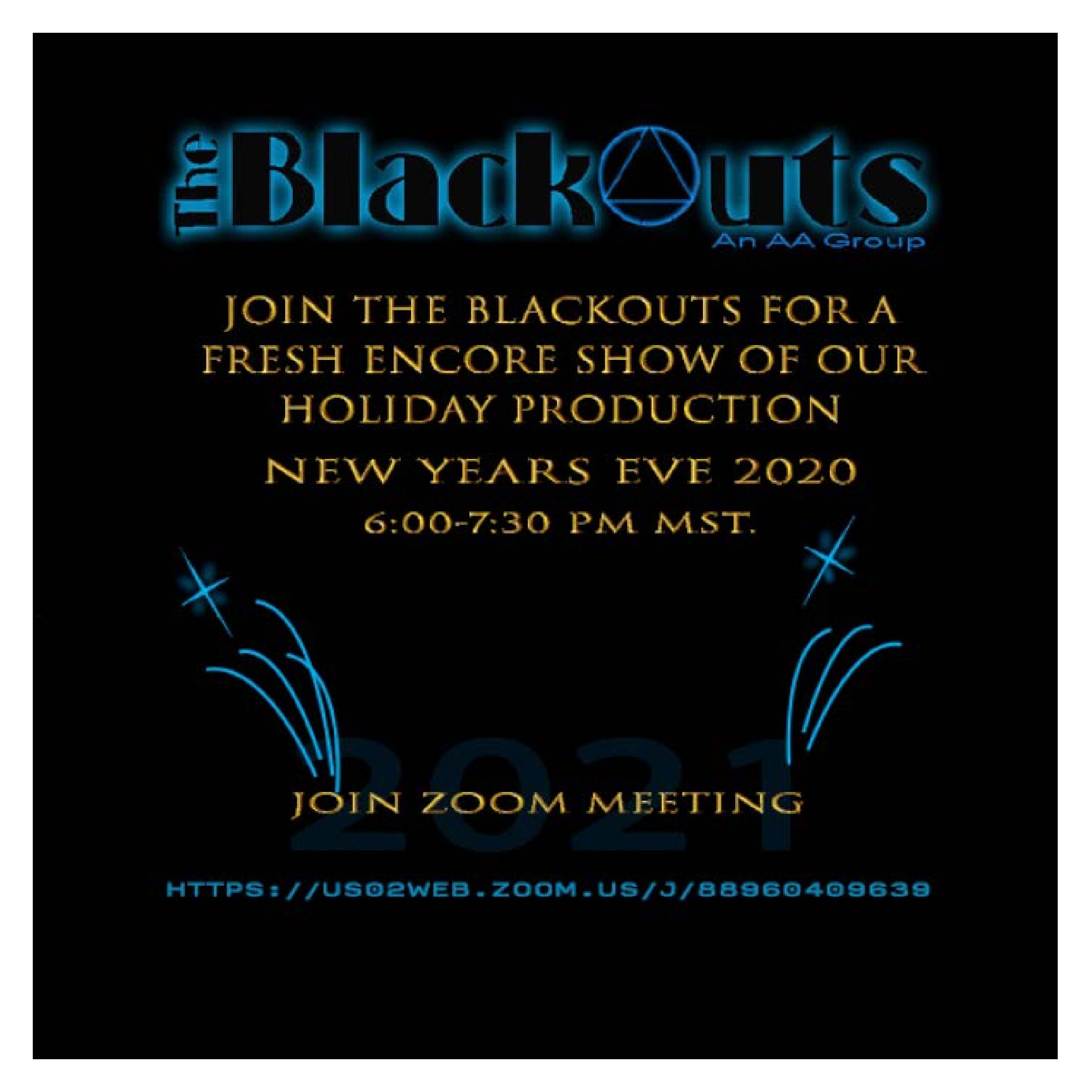 The Blackouts on New Year’s Eve!