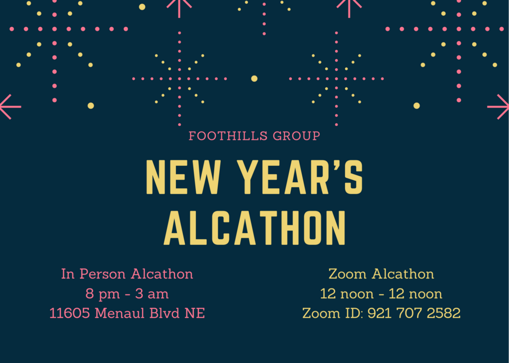Foothills Group New Year's Eve Alcathon Albuquerque Alcoholics Anonymous